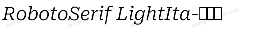 RobotoSerif LightIta字体转换
